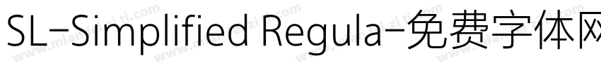 SL-Simplified Regula字体转换